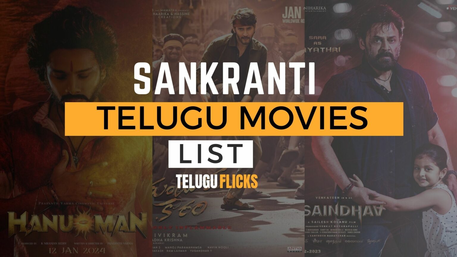 List of Telugu Movies Releasing Sankranti 2024 TeluguFlicks